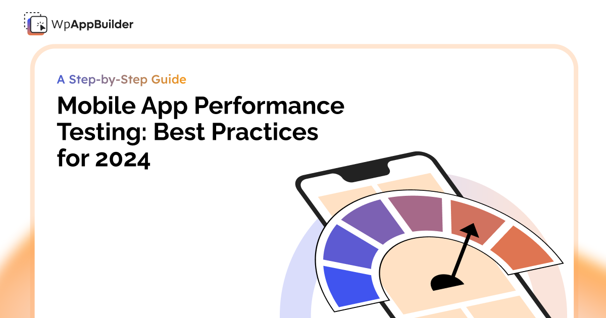 Best Practices to Improve Mobile App Performance in 2024