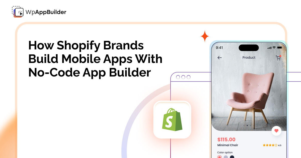 How Shopify Brands Build Mobile Apps With No Code App Builder