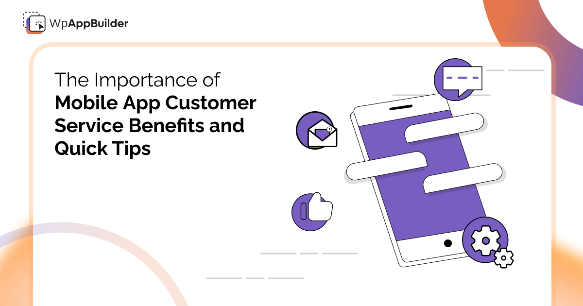 Effective mobile app customer service strategies for better user experience